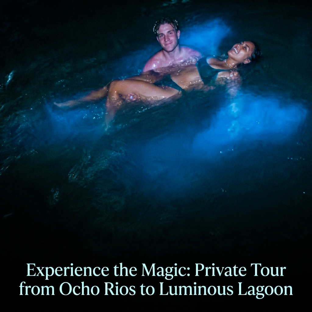 Private Tour from Ocho Rios to Luminous Lagoon